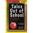 tales out of school tales out of school